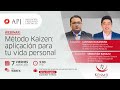 Webinar: Método Kaizen: aplicación para tu vida personal