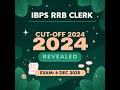 RRB Clerk Prelims 2024 Cut Off Analysis | Safe Score for 6 Dec Exam