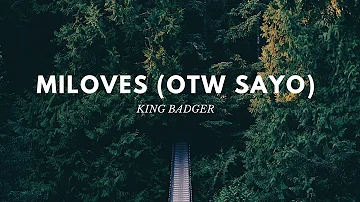 MiLoves (OTW Sayo) - King Badger, Cover by Guthben Duo (Lyric Video)