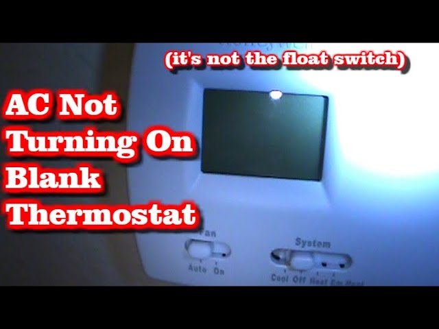 Thermostat Is Blank And Ac Not Working Youtube Thermostat Is Blank And Ac Not Working Youtube