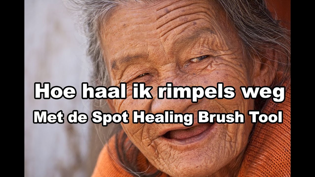 Les 229 Photoshop - Hoe haal ik rimpels weg met de Spot Healing Brush