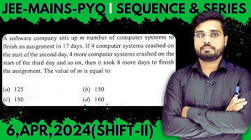 JEE Mains 2024 PYQ [6,APR,2024(Shift-II)] | JEE PYQ Solutions | Sequence & Series || Let