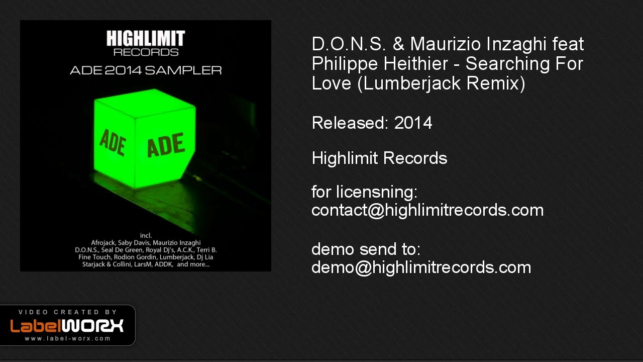 在 YouTube 上观看 D.O.N.S. & Maurizio Inzaghi feat Philippe Heithier - Searching For Love (Lumberjack Remix)