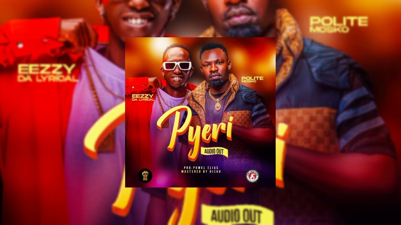 Pyeri Polite Mosko ft Eezzy Official Audio Visualizer