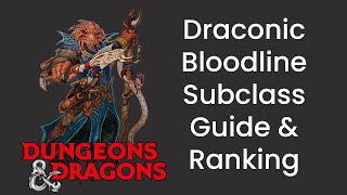 Draconic Bloodline (Sorcerer) Subclass Guide and Power Ranking in D&D 5e - HDIWDT