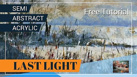 Last Light. Semi abstract landscape tutorial in ac...
