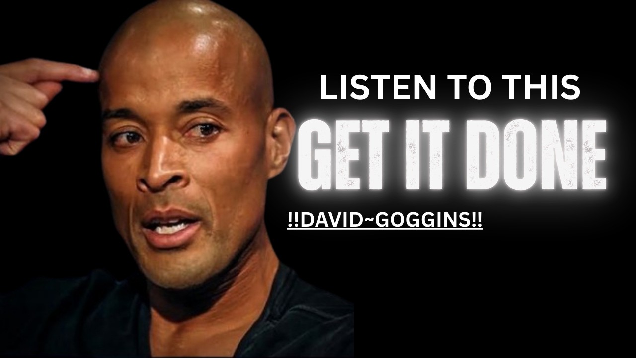 GET UP AND GET IT DONE IN 2026 – David Goggins Motivational Speech.