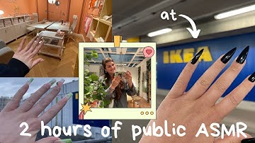 2+ HOURS of PUBLIC ASMR at IKEA 🛋️ Tapping & Scratching | Lots of Camera Tapping