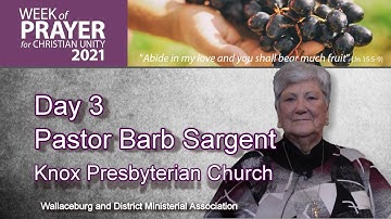 Week of Prayer for Christian Unity 2021 - Day 3 Wallaceburg District Ministerial Association