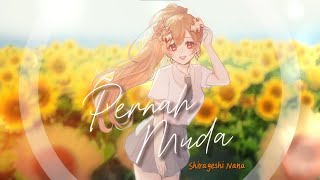 【Cover】 Bunga Citra Lestari - Pernah Muda 『Shirageshi Nana』