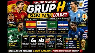 BEDAH GRUP H! Profil Tim, Pemain Kunci & Prediksi Lolos