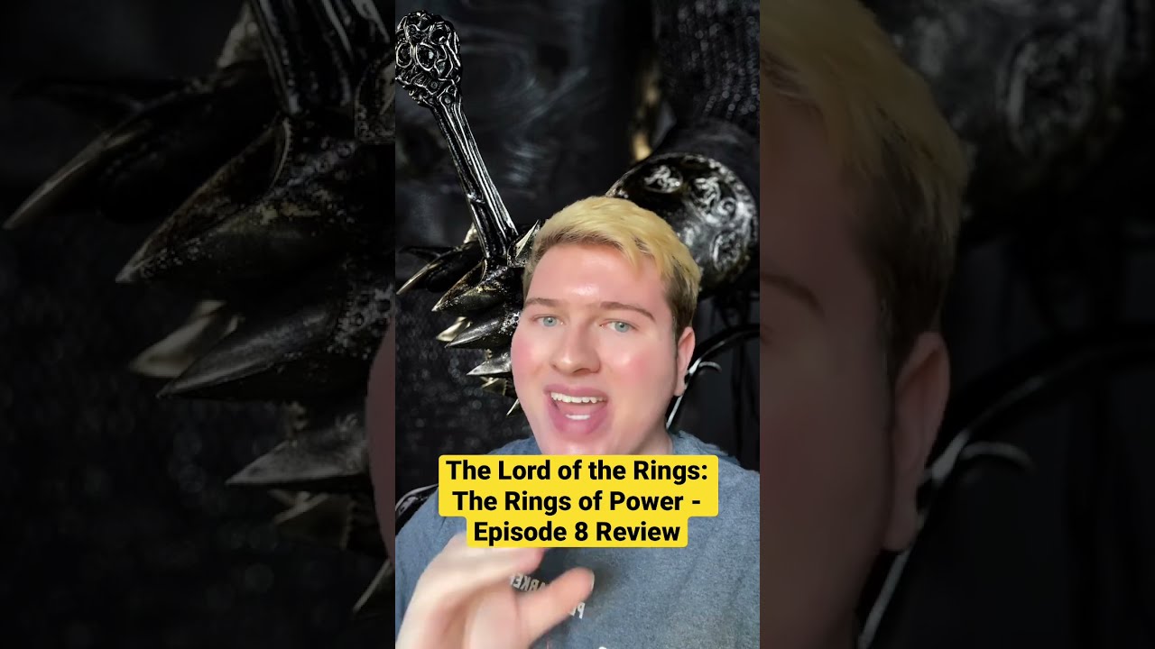 The Lord of the Rings: The Rings of Power - Episode 8 Review