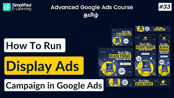 Google Display Ads Campaign in Tamil  | Google Ads Course in Tamil | #33