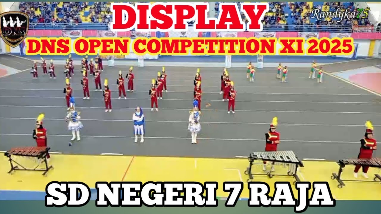 DISPLAY SD NEGERI 7 RAJA, DNS OPEN COMPETITION XI 2025