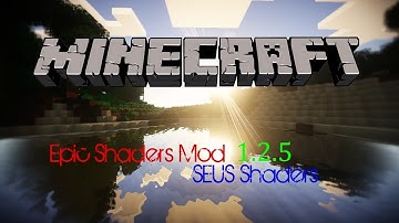 ★ Minecraft  Sonic Ethers Unbelievable Shaders (1.2.5/1.2.4) ✦