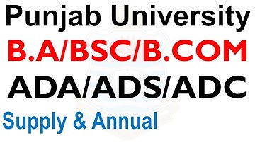 Ba Bsc Bcom Ada Ads Adc Part 1 & 2 Most Imp News Punjab University Exams Supply & Annual Pu official