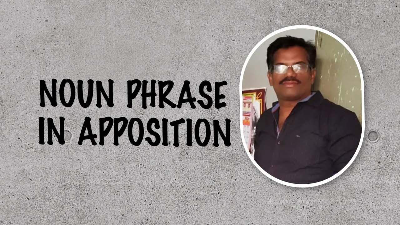 noun-phrase-in-apposition-youtube