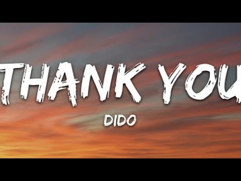 Dido - Thank