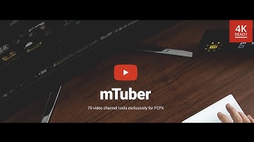 Final Cut Pro X: mTuber Demo (plugin)