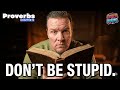Don't Be Stupid! Why We Hate Correction | Proverbs 12