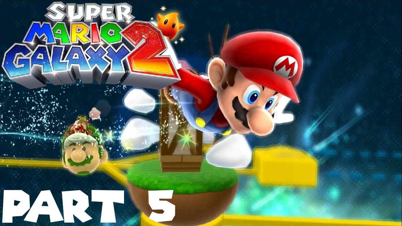 Super Mario Galaxy 2: Part 5