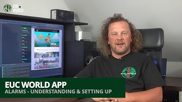 EUC World app: Alarms - understanding & setting up