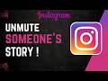 Unmute someone's story on Instagram
