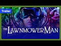 The lawnmower man 1992 trailer