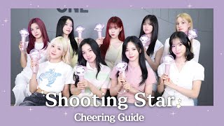 Kep1er 케플러 l 'Shooting Star' Cheering Guide