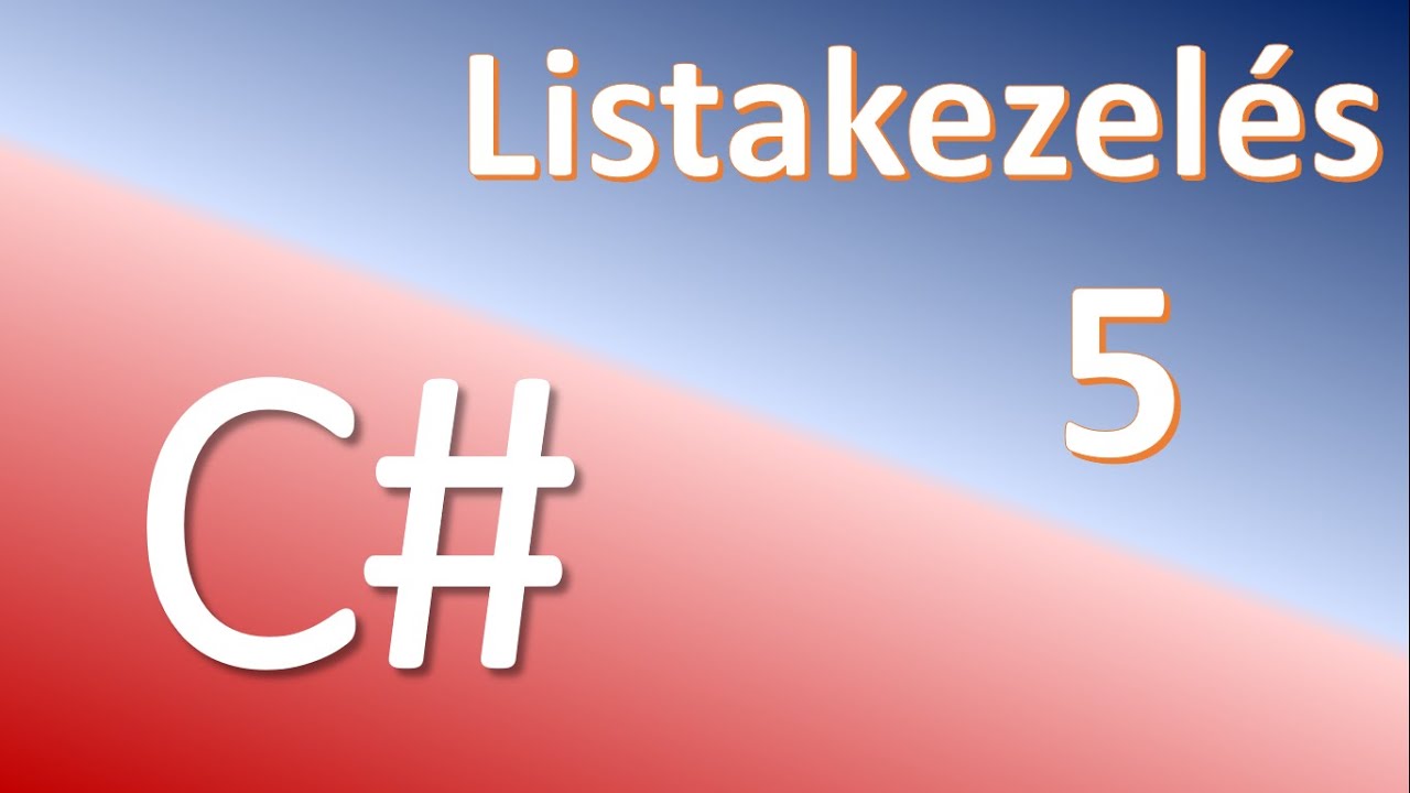 C# (C sharp) Listakezelés - eljárások és függvények készítése, paraméterek átadása / 5. rész