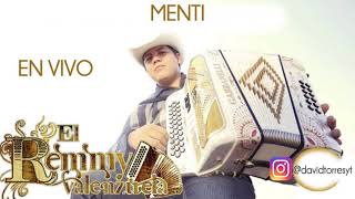Remmy Valenzuela - Menti (En vivo)