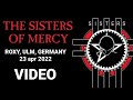 Capture de la vidéo The Sisters Of Mercy - Roxy, Ulm, Germany, 23 Apr 2022 -  Full Gig Video