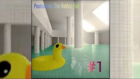 Poolrooms: The Hidden Exit (a backrooms game) gameplay walkthrough part 1