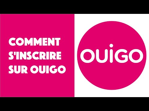 Comment s'inscrire sur OuiGO ?