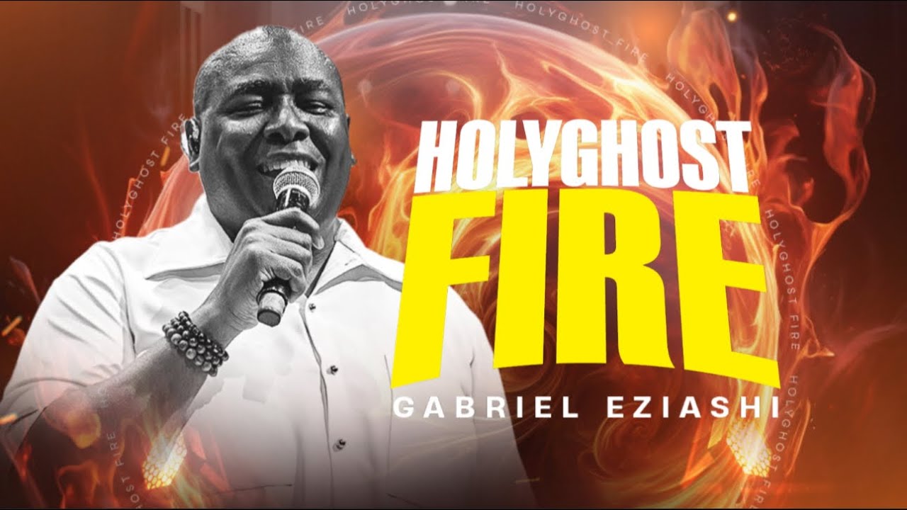 Holyghost Fire (Live) by Gabriel Eziashi