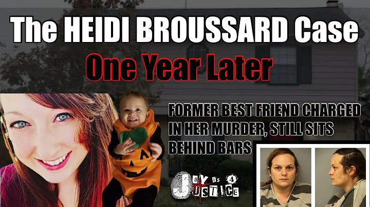 Heidi Broussard Case 1 Year Later