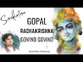 He Gopal Radha Krishna Govind Govind Sankirtan By Indresh Ji Upadhyay mp3