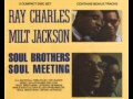 Ray Charles & Milt Jackson - How Long Blues