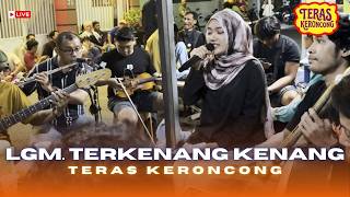 LGM. TERKENANG KENANG - ALDA | TERAS KERONCONG