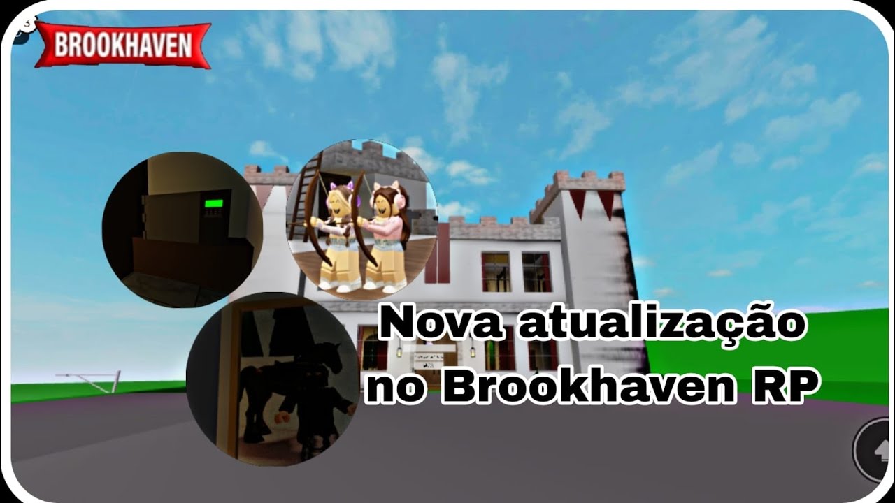 NOVA ATUALIZAÇÃO NO BROOKHAVEN RP - Roblox - [Brookhaven RP] - YouTube