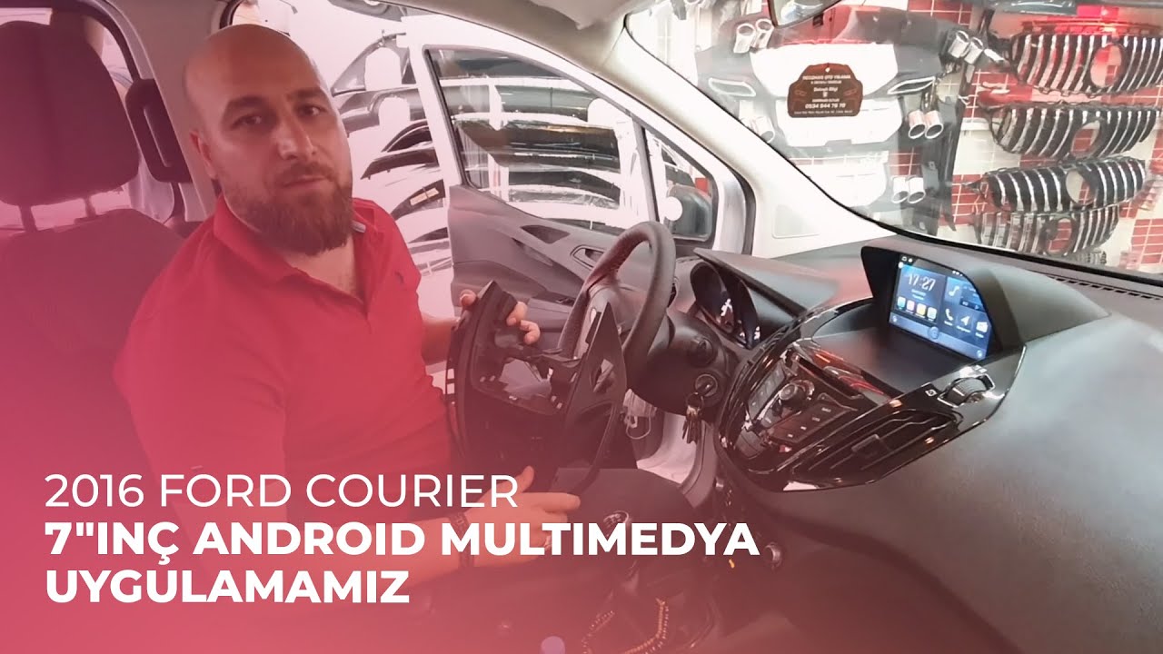 2016 Ford Courier // 7"inç Android Multimedya Uygulamamız