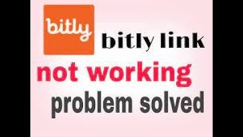 How to fix Bitly link problem.