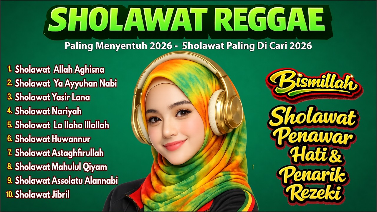 SHOLAWAT REGGAE PALING MENYENTUH 2026 Dengar 5 Menit Langsung Bikin Hati Adem & Tenang