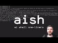 AIsh gives you shell script one liner solutions in your terminal prompt