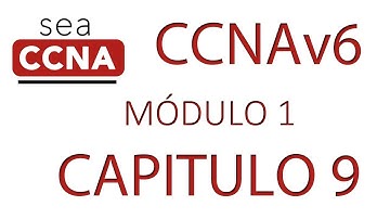 Certificación CCNA 200-125 Brief Modulo 1 Capitulo 9