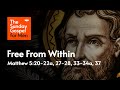 Sunday, February 12th, 2023 - Free From Within