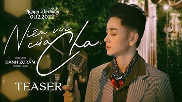 DANH ZORAM - NIỀM VUI CỦA CHA OFFICIAL TEASER | DANH ZORAM OFFICIAL