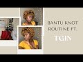 Bantu Knot Routine using TGIN hair products |Speed Up Video