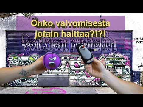 Onks valvomisesta mitään haittaa?