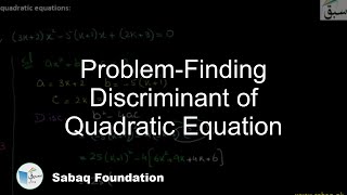 Problem-Finding Discriminant of Quadratic Equation, Math Lecture | Sabaq.pk